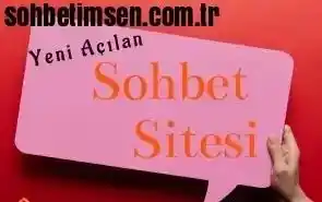Yeni açılan Sohbet Siteleri